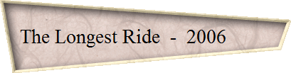 The Longest Ride  -  2006         